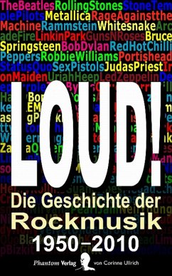 LOUD! Die Geschichte der Rockmusik (eBook, ePUB) - Ullrich, Corinne