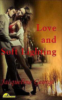 Love and Soft lighting (eBook, ePUB) - George, Jacqueline