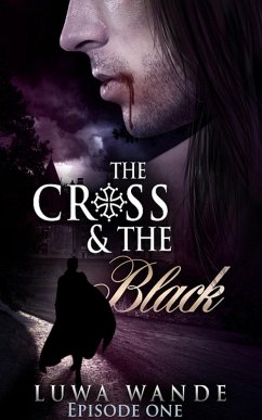 The Cross and the Black (eBook, ePUB) - Wande, Luwa