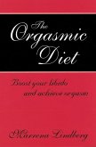 The Orgasmic Diet (eBook, ePUB)
