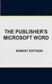 The Publisher's Microsoft Word (eBook, ePUB)