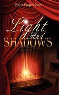 Light and Shadows (eBook, ePUB) - Perez, Estela Vazquez