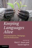 Keeping Languages Alive (eBook, PDF) Keeping Languages Alive (eBook, PDF)