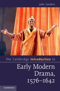 Cambridge Introduction to Early Modern Drama, 1576-1642 (eBook, PDF) - Sanders, Julie