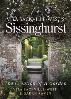 Vita Sackville-West's Sissinghurst (eBook, ePUB) - Sackville-West, Vita; Raven, Sarah