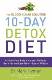 The Blood Sugar Solution 10-Day Detox Diet (eBook, ePUB)