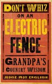 Don't Whiz on an Electric Fence (eBook, ePUB)