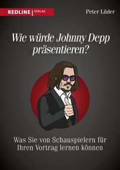 Cover Wie würde Johnny Depp präsentieren? (eBook, PDF)