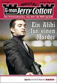 Ein Alibi für einen Mörder / Jerry Cotton Bd.2962 (eBook, ePUB)