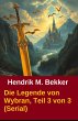 Die Legende von Wybran, Teil 3 von 3... - Bild 1