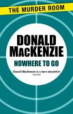 Nowhere to Go (eBook, ePUB) Nowhere to Go (eBook, ePUB)