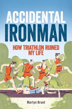 Accidental Ironman (eBook, ePUB) - Brunt, Martyn