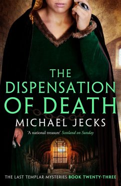 Dispensation of Death (Last Templar Mysteries 23) (eBook, ePUB) - Jecks, Michael