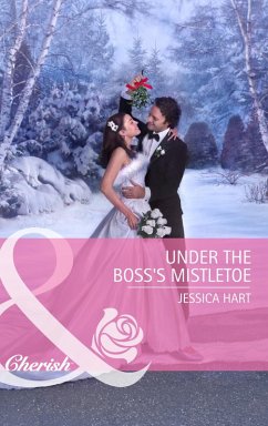 Under the Boss's Mistletoe (Mills & Boon Cherish) (eBook, ePUB) - Hart, Jessica