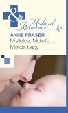 Mistletoe, Midwife...Miracle Baby (eBook, ePUB)