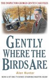 Gently Where The Birds Are (eBook, ePUB)