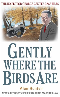 Gently Where The Birds Are (eBook, ePUB) - Hunter, Alan