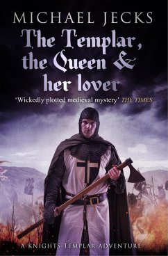 The Templar, the Queen and Her Lover (Last Templar Mysteries 24) (eBook, ePUB) - Jecks, Michael