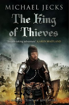 The King Of Thieves (Last Templar Mysteries 26) (eBook, ePUB) - Jecks, Michael