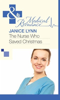 The Nurse Who Saved Christmas (eBook, ePUB) - Lynn, Janice