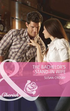 The Bachelor's Stand-In Wife (Mills & Boon Cherish) (eBook, ePUB) - Crosby, Susan