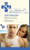 Return of the Maverick (eBook, ePUB) Return of the Maverick (eBook, ePUB)