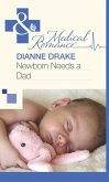 Newborn Needs a Dad (eBook, ePUB) Newborn Needs a Dad (eBook, ePUB)