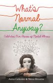 What's Normal Anyway? Celebrities' Own Stories of Mental Illness (eBook, ePUB)