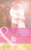 Hometown Sweetheart (Mills & Boon Cherish) (eBook, ePUB)
