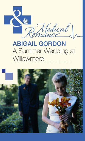 A Summer Wedding At Willowmere (eBook, ePUB)