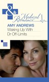 Waking Up With Dr Off-Limits (Mills & Boon Medical) (eBook, ePUB)