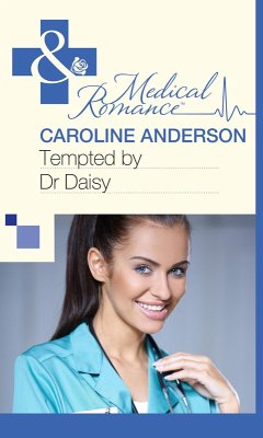 Tempted by Dr Daisy (eBook, ePUB) - Anderson, Caroline