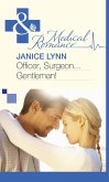 Officer, Surgeon...Gentleman! (eBook, ePUB)