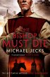 The Bishop Must Die (The Last Templar... - Bild 1