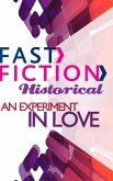 An Experiment in Love (Fast Fiction) (eBook, ePUB)