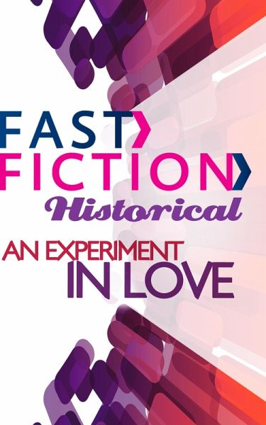 An Experiment in Love (Fast Fiction) (eBook, ePUB)