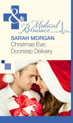Christmas Eve: Doorstep Delivery (Mills & Boon Medical) (eBook, ePUB) - Morgan, Sarah