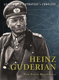 Heinz Guderian (eBook, ePUB) - Battistelli, Pier Paolo