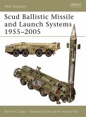 Scud Ballistic Missile and Launch Systems 1955-2005 (eBook, ePUB)