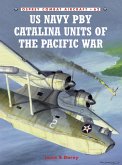 US Navy PBY Catalina Units of the Pacific War (eBook, ePUB)