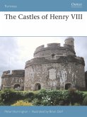 The Castles of Henry VIII (eBook, ePUB)