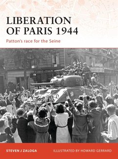 Liberation of Paris 1944 (eBook, ePUB) - Zaloga, Steven J.