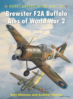 Brewster F2A Buffalo Aces of World War 2 (eBook, ePUB) - Stenman, Kari; Thomas, Andrew