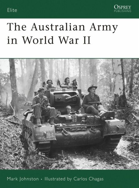 The Australian Army in World War II (eBook, ePUB)