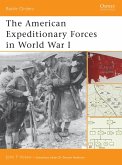 The American Expeditionary Forces in World War I (eBook, ePUB)