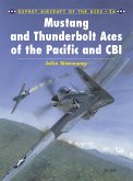 Mustang and Thunderbolt Aces of the Pacific and CBI (eBook, ePUB)