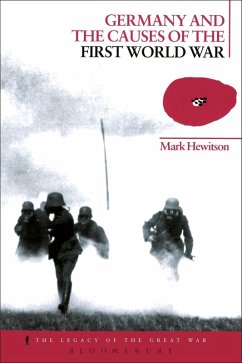 Germany and the Causes of the First World War (eBook, ePUB) - Hewitson, Mark