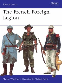 The French Foreign Legion (eBook, ePUB) - Windrow, Martin