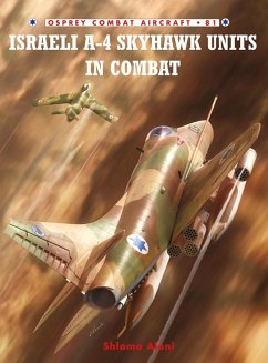 Israeli A-4 Skyhawk Units in Combat (eBook, ePUB) - Aloni, Shlomo