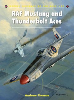 RAF Mustang and Thunderbolt Aces (eBook, ePUB) - Thomas, Andrew